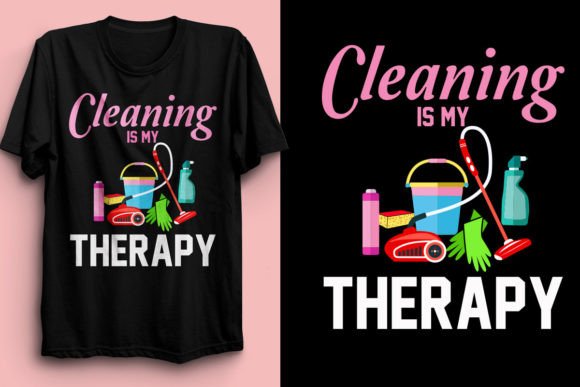 Cleaning is My Therapy T-Shirt Design